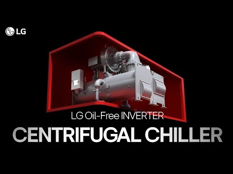 LG HVAC: безмасляный инверторный центробежный чиллер LG HVAC: безмасляный инверторный центробежный чиллер