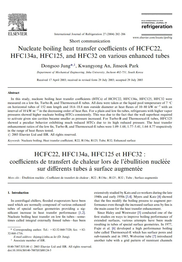 Nucleate boiling heat transfer coefficients of HCFC22, HFC134a, HFC125, and HFC32 on various enhanced tubes Nucleate boiling heat transfer coefficients of HCFC22, HFC134a, HFC125, and HFC32 on various enhanced tubes