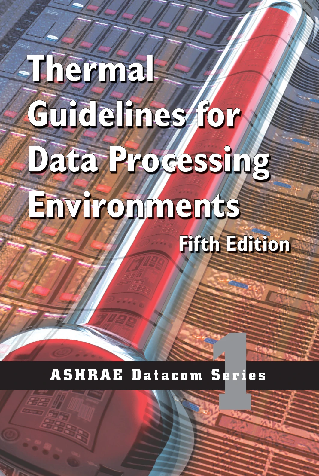 Thermal Guidelines For Data Processing Environments