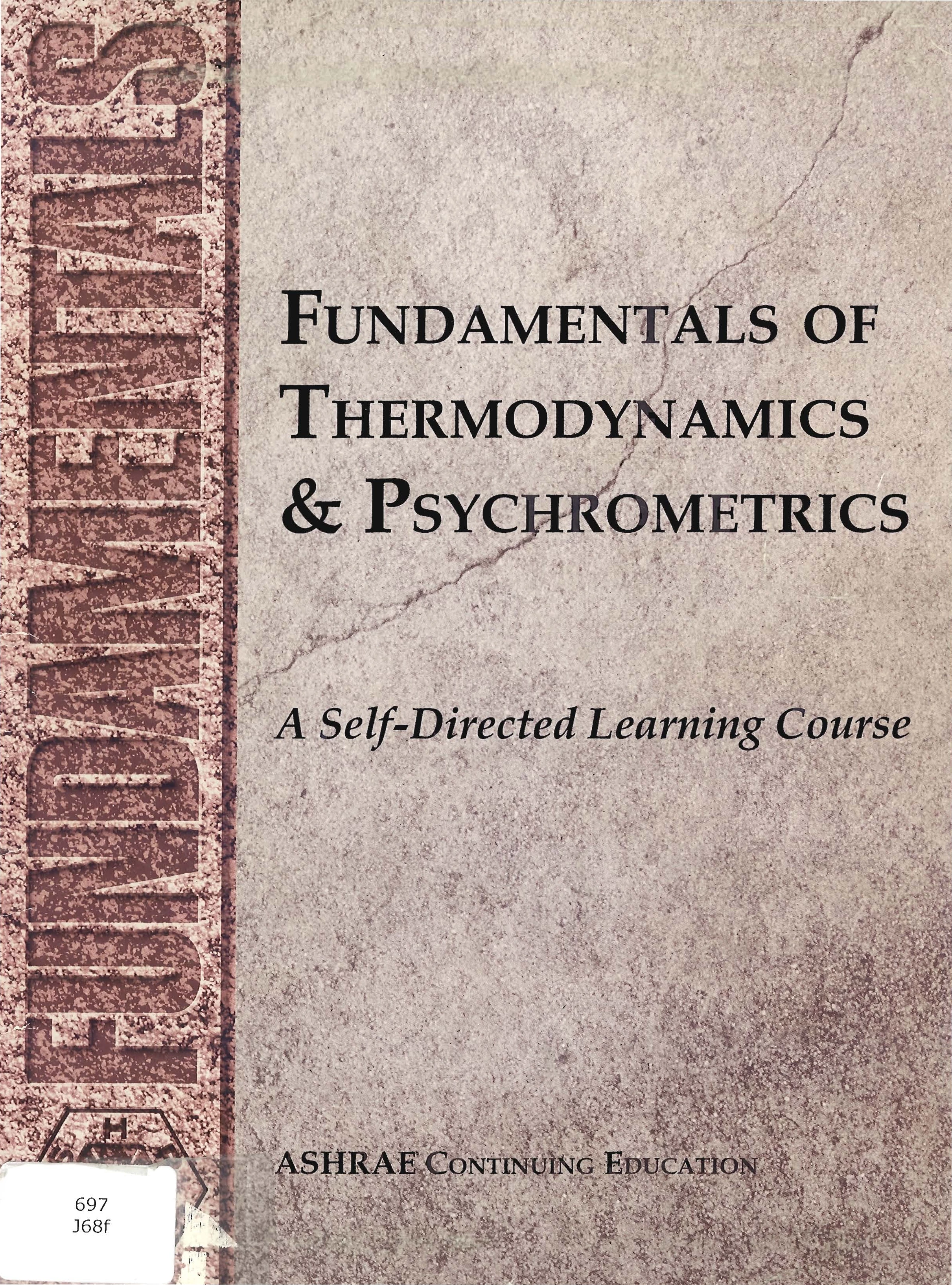 Fundamentals of Thermodynamics &amp; Psychrometrics